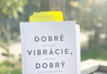Dobré vibrácie, dobrý život – recenzia