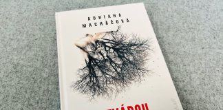 Nový ženský román o ženách a pre ženy od Adriany Macháčovej.