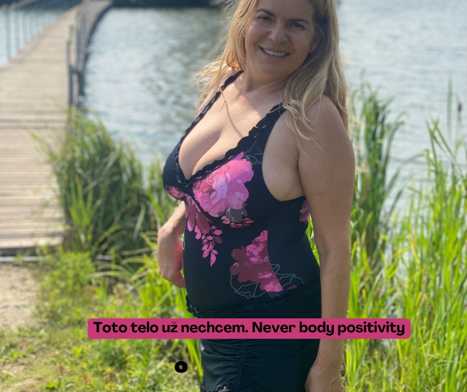 Toto telo už nechcem.