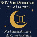 Nov v Blížencoch bude 27. mája 2025. Májový Nov sa spája s komunikáciou, učením, zvedavosťou a myslením. Blíženci sú vzdušné znamenie. Ovláda ich planéta Merkúr, čo im dodáva mentálnu bystrosť, ale aj potrebu prepojiť sa s ostatnými prostredníctvom rozhovorov, písania či nových informácií.