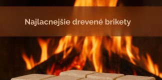 V tomto článku sa dozviete, prečo sú najlacnejšie drevené brikety výhodnou voľbou a ako si správne vybrať.