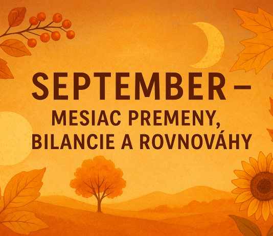 September – mesiac premeny, bilancie a rovnováhy September je deviaty mesiac roka a vždy so sebou prináša prelomovú energiu. Končí leto, začína jeseň, dni sa skracujú a príroda sa pripravuje na oddych.