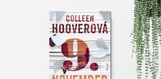 Autorka Colleen Hoover stavia svoj román 9.november na neobyčajnej štruktúre: Fallon a Ben sa stretávajú len raz do roka. Všetko ostatné ostáva za oponou – a práve to buduje napätie, ktoré vás prinúti čítať do noci.