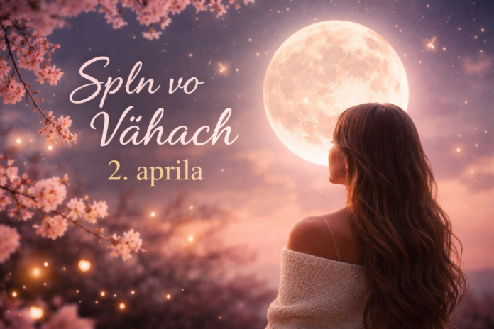 Spln vo Váhach 2. apríla 2026 prinesie silnú energiu, ktorá zasiahne najmä naše vzťahy. Tento tzv. rašiaci spln prichádza v období Veľkej noci, čo jeho účinok ešte zosilňuje.