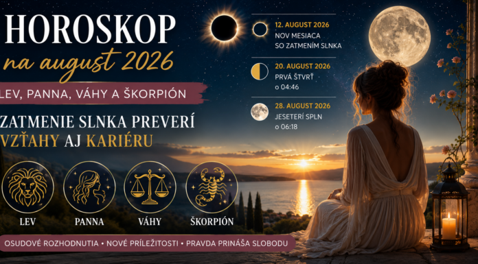 Horoskop na august 2026. Lev, Panna, Váhy a Škorpión. Veľké zatmenie Slnka preverí vzťahy aj kariéru Druhá polovica znamení zverokruhu vstupuje do augusta s energiou, ktorá nebude ponechávať veľa priestoru na váhanie. Horoskop na august 2026 naznačuje, že udalosti okolo 12. augusta, keď nastane nov Mesiaca spojený so zatmením Slnka, môžu priniesť osudové stretnutia, nečakané pracovné ponuky aj zásadné rozhodnutia vo vzťahoch.