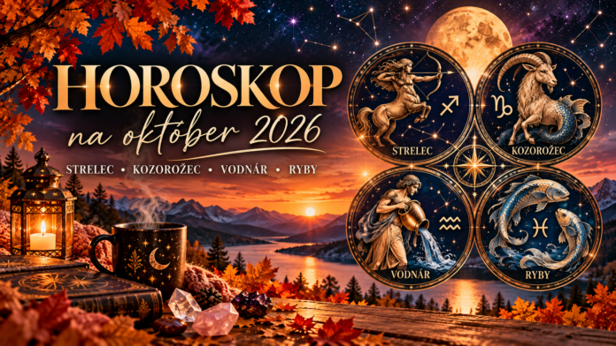 Horoskop na október pre Strelcov, Kozorožcov, Vodnárov a Ryby.